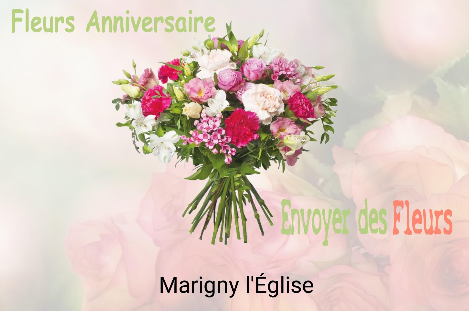 Bouquet de fleurs d’anniversaire livré à Marigny-l'Église